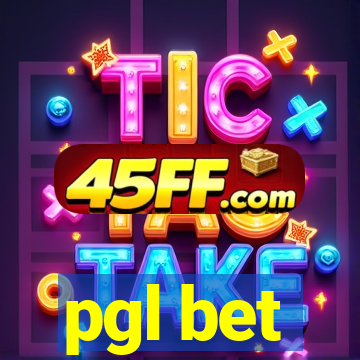 pgl bet